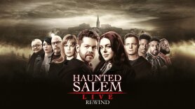 Haunted Salem: Live Rewind