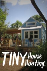 Tiny House Hunting