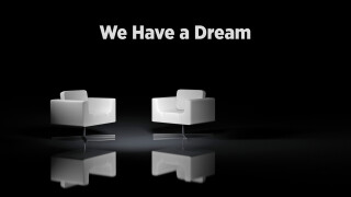 We Have a Dream