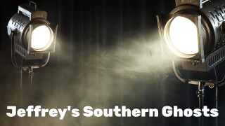 Jeffrey's Southern Ghosts