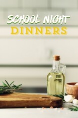 School Night Dinners