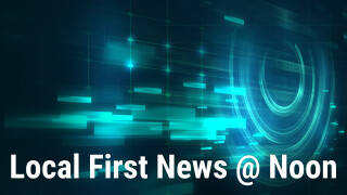 Local First News @ Noon