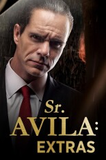 Sr. Ávila: Extras