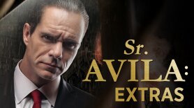 Sr. Ávila: Extras