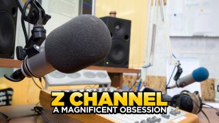 Z Channel: A Magnificent Obsession