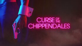 Curse of the Chippendales