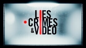 Lies, Crimes & Video