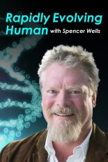 Rapidly Evolving Human With Spencer Wells