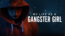 My Life as a Gangster Girl