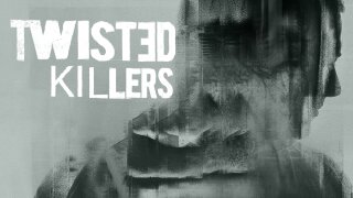 Twisted Killers