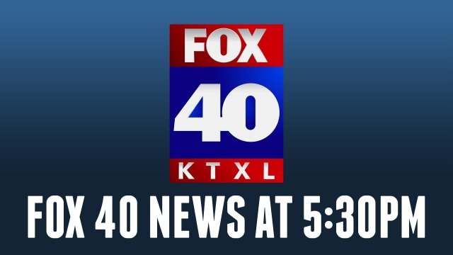 FOX 40 News at 5:30pm