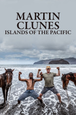 Martin Clunes: Islands of the Pacific