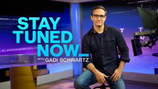 Stay Tuned NOW With Gadi Schwartz