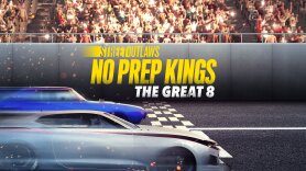 Street Outlaws: No Prep Kings: The Great Eight