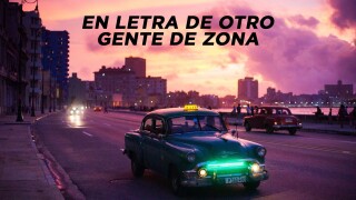 En letra de otro: Gente de Zona