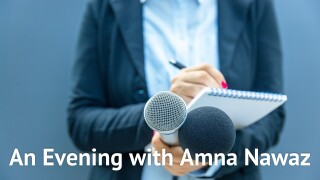 An Evening with Amna Nawaz