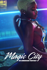FREE STARZ: Magic City: An American Fantasy