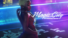FREE STARZ: Magic City: An American Fantasy