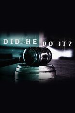 Did He Do It?