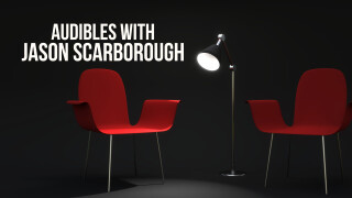 Audibles With Jason Scarborough