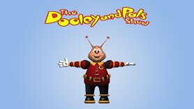 The Dooley and Pals Show