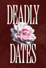 Deadly Dates