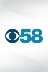 CBS 58 News at 5:30pm