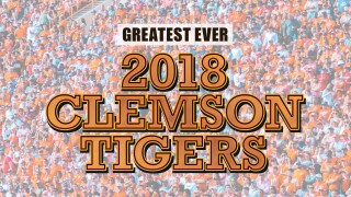 Greatest Ever: 2018 Clemson Tigers