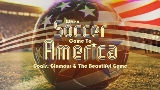 When Soccer Came to America