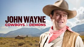 John Wayne: Cowboys & Demons