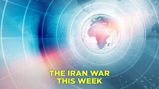 The Iran War This Week