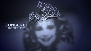 JonBenét: 20 Years Later