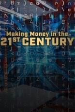 Making Money In The 21st Century
