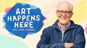 Art Happens Here With John Lithgow