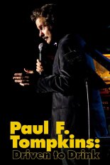 Paul F. Tompkins: Driven to Drink