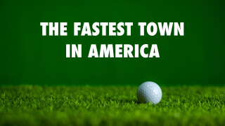 The Fastest Town in America
