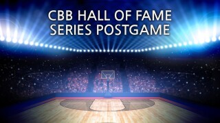 CBB Hall of Fame Series Postgame