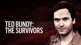 Ted Bundy: The Survivors