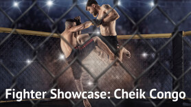 Fighter Showcase: Cheik Congo