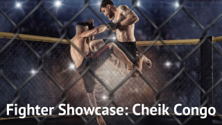 Fighter Showcase: Cheik Congo