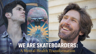 We Are Skateboarders: A Mental Health Transformation