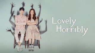 Lovely Horribly