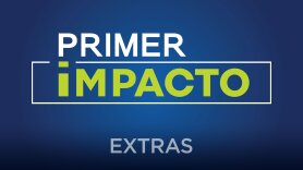 Primer impacto: Extras