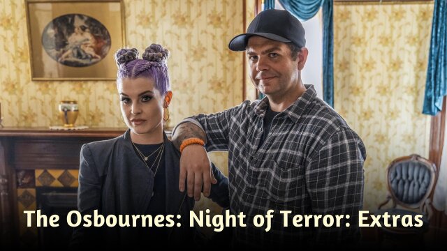 The Osbournes: Night of Terror: Extras