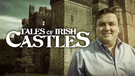 Tales of Irish Castles