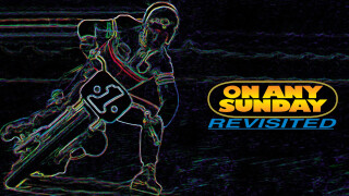 On Any Sunday: Revisited