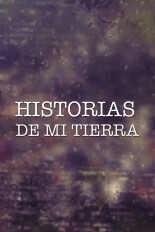 Historias de mi tierra