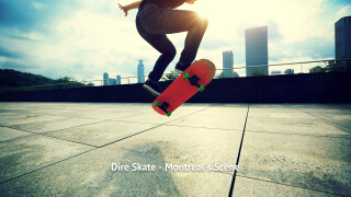 Dire Skate - Montréal's Scene