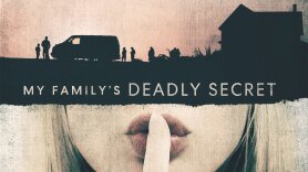 My Family's Deadly Secret