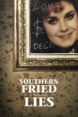 Southern Fried Lies